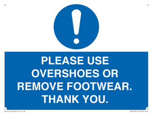 PLEASE USE OVERSHOES OR REMOVE FOOTWEAR. THANK YOU.